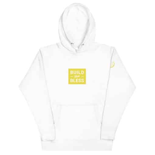 Build Then Bless Solid White Hoodie