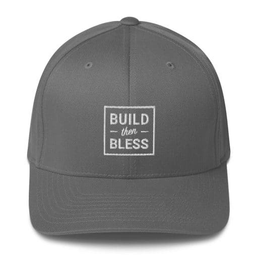 Build Then Bless Outline Grey Cap