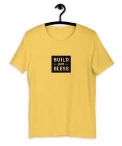 Build Then Bless Solid Yellow Shirt