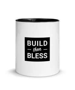 Build Then Bless Mug