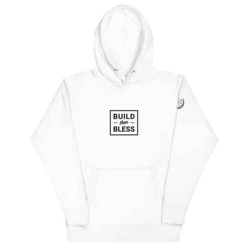 Build Then Bless Outline White Hoodie